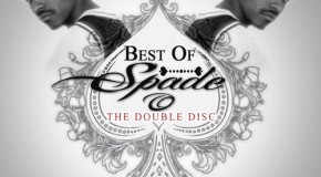 The Best of Spade-O (Double Disc Mixtape) Presented by @YOUNGBOB_HSR