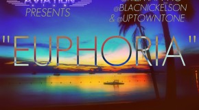 Aviation Club presents @UptownTone @Rizman_AC & @BlacNickelson – Euphoria