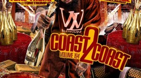 Coast 2 Coast (Mixtape) (Hosted by @ToneTrump & @TheRealDJDamage)
