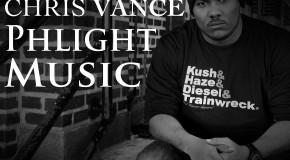 Chris Vance (@psChrisVance) – Phlight Music (Mixtape)