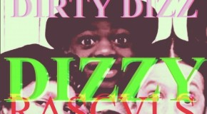 Dope Dizzle (@DopeDizzle) – Dizzy Rascvls (Prod by @PhratBabyJesus)