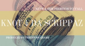 Theodore Grams – Knot 4 Da Scrippaz (Prod By @PhratBabyJesus) @PhratTeam_FM MIX