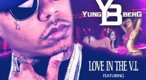 Yung Berg – Love In The V.I. Ft. Sean Kingston