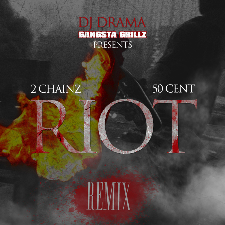 chainz riot remix ft 50 cent HHS1987 2012 2 Chainz (@2Chainz) Riot ...