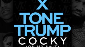 Bones (@BonesHR) – Cocky (On My Shit) Ft. @ToneTrump (Prod by @NeoDaMatrix)