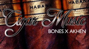 Bones x Akhen (@BonesHR x @Akhen) – Cigar Music
