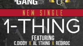 #1ThingWednesday @_CDiddy x @AL_1Thing x @Rediroc215 – 1 Thing