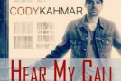 Cody Kahmar – Hear My Call