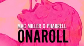 Mac Miller & Pharrell – Onaroll