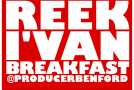 Reek I'van (@Reek_Ivan) – Breakfast (Prod by @ProducerBenFord)