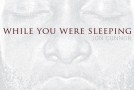 Jon Connor (@JonConnorMusic) – While You Were Sleeping (Mixtape Brief) via @ElevatorMann