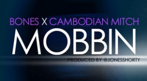 Bones x Mitch (@BonesHR @CB_Mitch) – Mobbin (Prod by Jones Shorty)