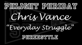 Chris Vance (@psChrisVance) – Everyday Struggle (Phreestyle)
