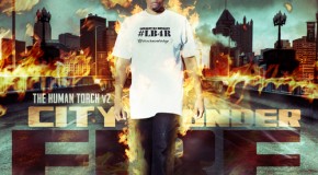 Santos (@SantosLB4R) – The Human Torch V2 City Under Fire (Mixtape) (Hosted by DJ Damage)