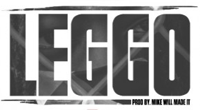 Ace Hood – Leggo (Prod by Mike Will Made It)