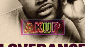 Loverance (@Loverance) – Akup Ft. @Tyga x @ItsaProblem (Prod. by@Dnyc3_SignedOn)