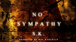 #NEW @PhillySK x @WesManchild – #NoSympathy (Mixtape)