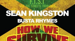 Sean Kingston – How We Survive Ft. Busta Rhymes