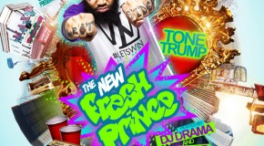 @ToneTrump – The New Fresh Prince (Mixtape) (Hosted by @RealDJKaySlay @TheRealDJDamage)