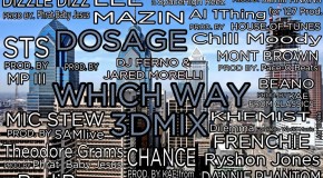 Dosage (@THEREALDOSAGE) – Which Way (3D Mix) Ft. 18 Philly Artists & 12 Producers
