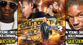 Young Dro x Hollowman – Question (Produced by Chad West)