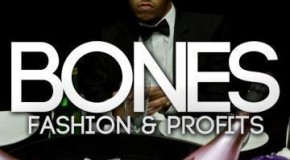 Bones (@BONESHR) – Fashion & Profits (Mixtape)