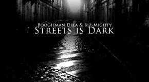 @BoogiemanDela x @FakeBizMighty – Streets Is Dark (Prod by @WesManchild)