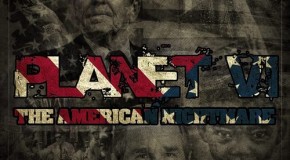 Planet VI – The American Nightmare (Mixtape)