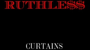 Curtains (@DopeBoyC) – Ruthless Ft. ScHoolboy Q (@SchoolboyQ)