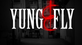 ICH (@YoungSavage215 @HHSpady @DaRealShortyRaw) – Yung & Fly (Prod @GoodWorkCharlie)