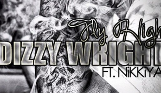 Dizzy Wright (@DizzyWright) – Fly High feat. Nikkiya (@Nikkiya ...