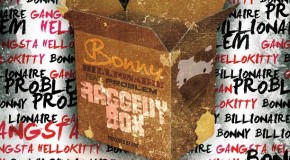 Bonny Billionaire (@BillionaireBon) – Raggedy Box Ft. @ItsaProblem (Prod by @Epik)