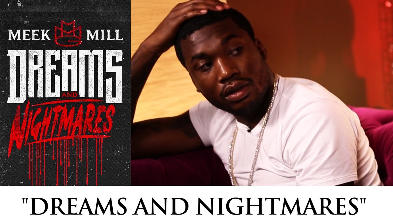 144 Dreams Meek meek 320 Worth Meek like Sep Nightmares Dreams AND 4, all 209 Dreams Sep BUY Than cop 3: meek post MILL Self calls MP3 Http: bit.