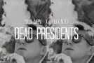 Pooda Dappa x Truck North – Dead Presidents Freestyle