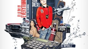 Rob Diesel (@215RobDiesel) – A Lil Bit Of Everything: Only The Beginning (Mixtape)