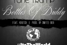 Tone Trump (@ToneTrump) – Bottles Of The Diddy Ft. @Krutchc4