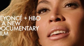 Beyoncé Starring In Upcoming HBO Documentary About Her Life, Directed By Herself As Well