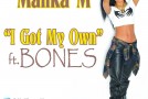 Malika M (@Malika__M) – I Got My Own Ft. @BonesHR