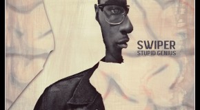 Swiper (@PhratTeam_Swipe) – Stupid Genius (Mixtape)