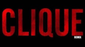 The Kennedy's (@_The Kennedys_) – Clique Remix Ft. @VeeMovement and @yaboyjaee ( via Vater Promotions)
