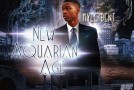 Kyle Bent (@kylesBent) – New Aquarian Age (Mixtape) (Hosted by @MrPeterParker)