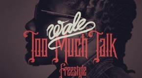 Wale – Talk Too Much