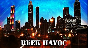 Reek Havoc (@Reek_HavocUPT) – Goin To Atlanta