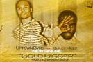 Uptown Byrd (@Uptown_Byrd) – Gold Digger Ft. Quilly Millz (@DaRealQuilly)