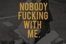 Emilio Rojas (@EmilioRojas) – Nobody Fucking With Me Ft. XV (@XtotheV) and Chris Webby (@ChrisWebby) (Prod. by @DJGREENLANTERN)