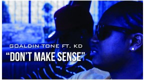 Goaldin Tone (@GoaldinToneDZP) ft. KD (@YoungCockyKD) – Don’t Make Sense (Produced by @DBrooksDZP)