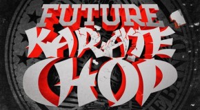 Future (@1Future) – Karate Chop Ft. Casino
