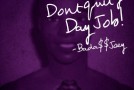 Joey Bada$$ – Don’t Quit Your Day Job (Lil B Diss)