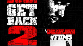 Neef Buck (@Neef_Buck) – Get Back 2 It (Prod by Bobby Johnson)