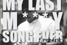 Problem – My Last Molly Song Ever, I Promise Ft. Gunplay & Trinidad James